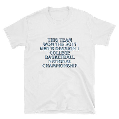 2017 Men's College Basketball Champions Unisex T-Shirt