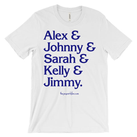"Alex & Johnny & Sarah & Kelly & Jimmy" Blue-On-Light Unisex T-Shirt